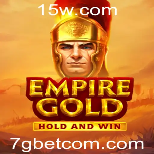 EmpireGold: Descubra o Fascinante Universo de Estratégia com 7gbet