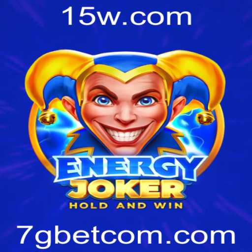 EnergyJoker: Descubra o Novo Jogo Sensação da 7gbet