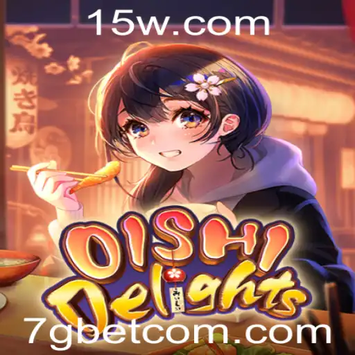 Explorando o Fascinante Mundo de OishiDelights com 7gbet