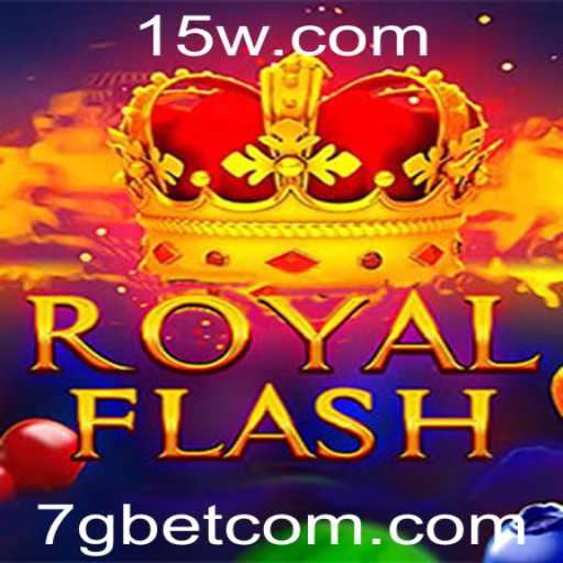 Explorando o Fascinante Jogo RoyalFlash e sua Conexão com 7gbet