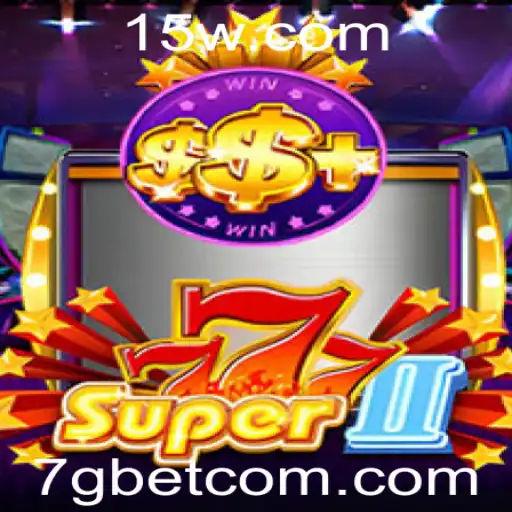 Explorando o Mundo de Super777II: Uma Aventura no Universo 7gbet